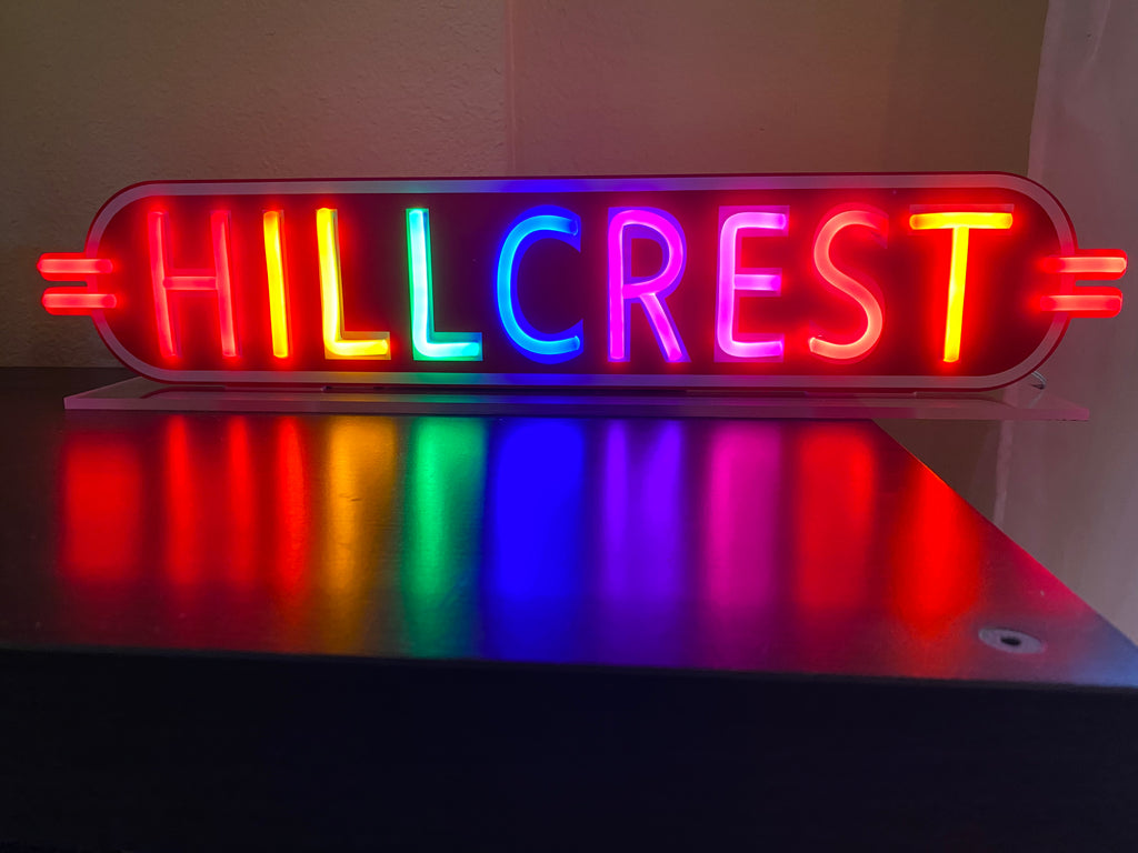 Hillcrest, Ca. RAINBOW Edition LED Light Sign(Available Now)