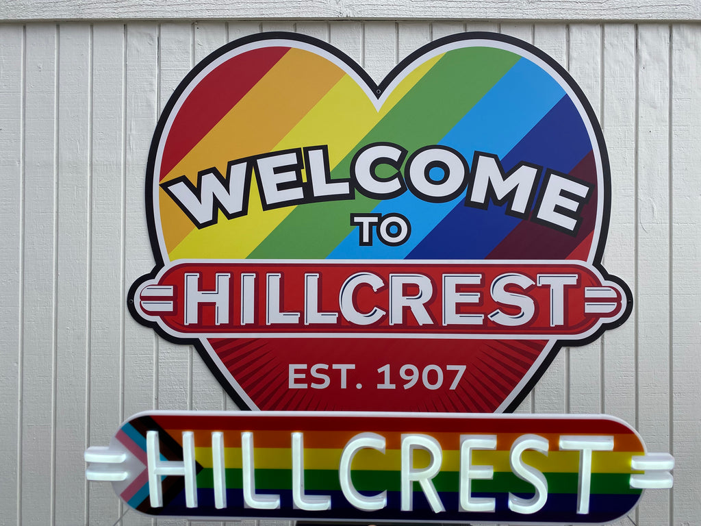 Hillcrest, Ca. PRIDE Edition LED Light Sign (Available Now)